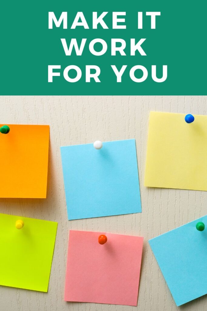 Post its are attached to a wall. Text says "Make it work for you"